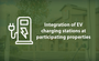 "Integration of EV charging stations at participating properties."