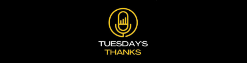 Dark blue background with a gold microphone icon above Tuesdays Thanks.